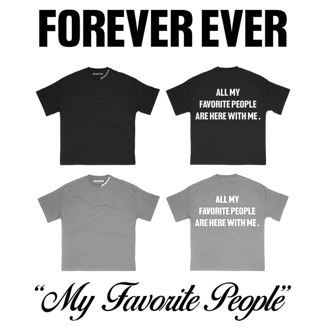 MY FAVORITE PEOPLE TEE